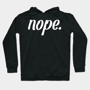 NOPE Hoodie